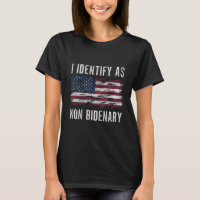 I Identify As Non Bidenary Patriot American Flag 