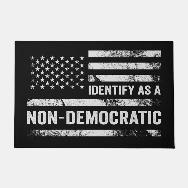 I Identify As Non Democratic American Flag Gift Doormat (Front)