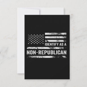 I Identify As Non-Republican Funny American Flag Thank You Card
