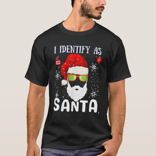I Identify As Santa Funny Christmas Pajamas For Da T-Shirt (Front)