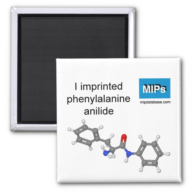 I imprinted phenylalanine anilide magnet (Front)