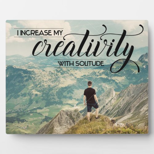I Increase My Creativity Plaque