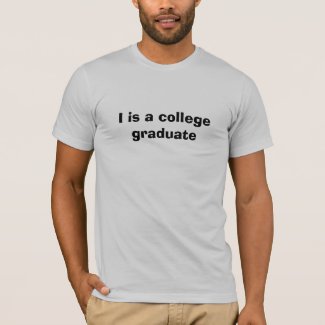 I is a college graduate