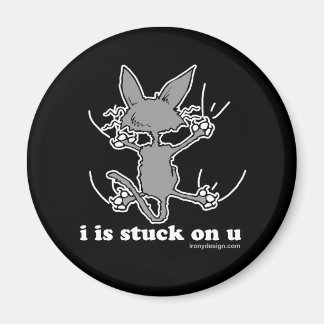 i is stuck on u magnet