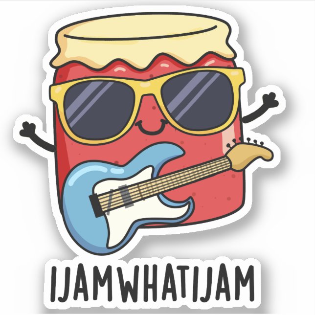 I Jam What I Jam Funny Music Food Pun  Sticker (Front)