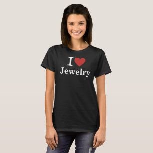 I ❤️ Jewelry for Employees CUSTOM Women's T-Shirt