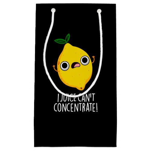 I Juice Cant Concentrate Funny Lemon Pun Dark BG Small Gift Bag