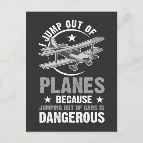 I Jump out of Planes Parachute Skydiving Humor Postcard