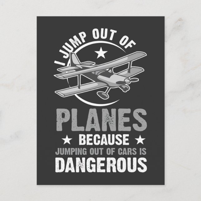 I Jump out of Planes Parachute Skydiving Humor Postcard (Front)
