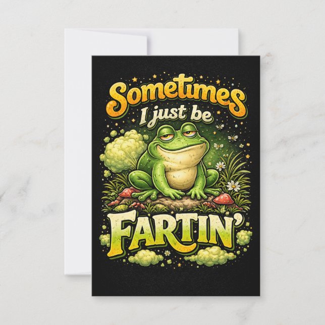 I Just Be Fartin’ Thank You Card (Front)
