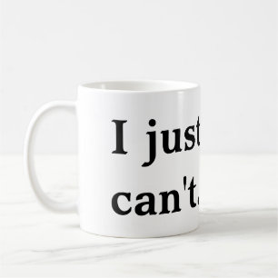 I Just Can't Mug