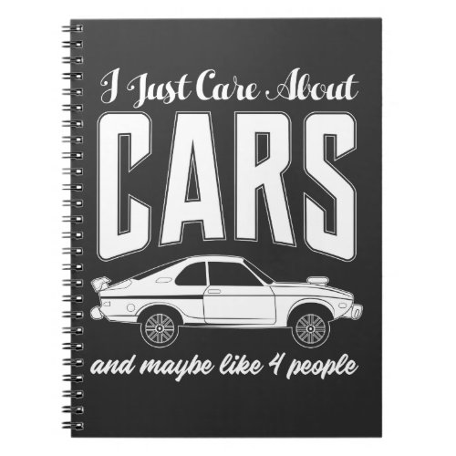 I Just Care About Cars Gift for Car Enthusiasts Notebook