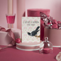 I just cawed to say I love you Crow Valententine