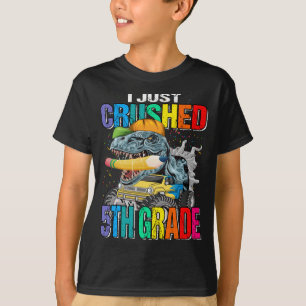 I Just Crushed 5th Grade Monster Truck Dinosaur T-Shirt