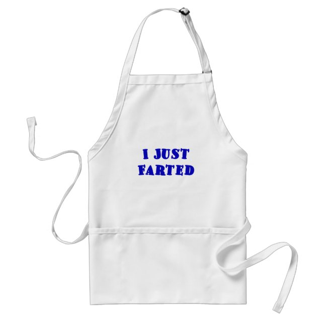 I Just Farted Adult Apron (Front)