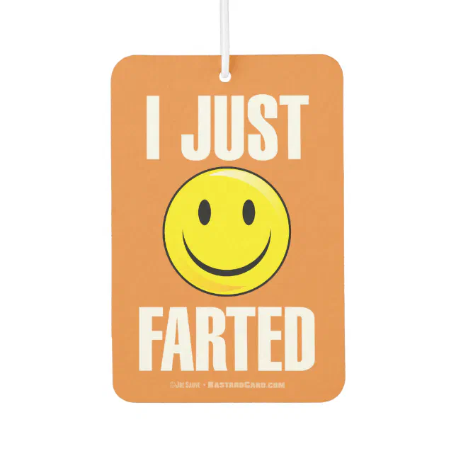 I Just Farted Funny Air Freshener Zazzle