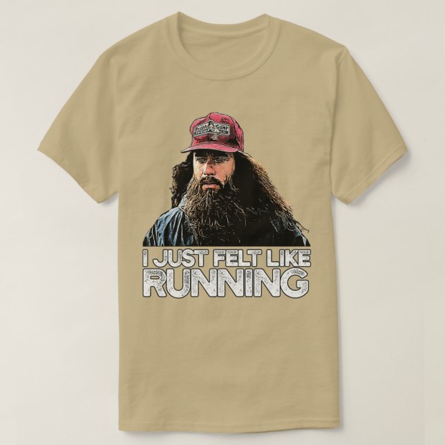 I just felt like running T-Shirt (Design Front)
