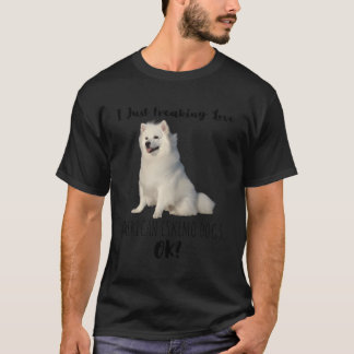 I Just Freaking Love American Eskimo Dogs Ok Cute T-Shirt