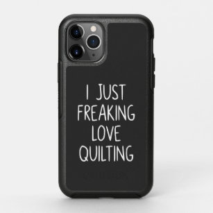 I Just Freaking Love Quilting   Quilter's Gift OtterBox Symmetry iPhone 11 Pro Case