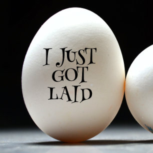 I just got laid egg stamp