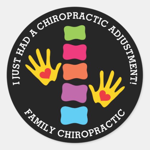 I Just Had A Chiropractic Adjustment Custom Kids Classic Round Sticker