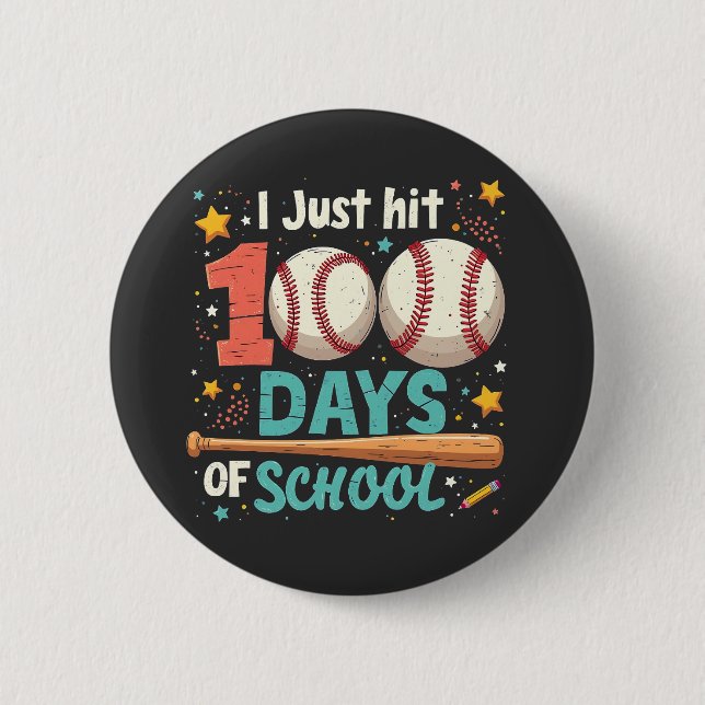 I  Just Hit 100 Days of School 100 Days Baseball  Button (Front)