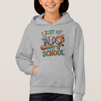 I Just Hit 100 Days Of School Baseball 100th Day Hoodie
