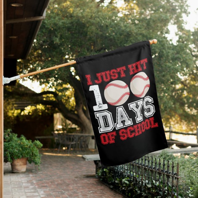 I Just Hit 100 Days of School Baseball House Flag (In SItu)