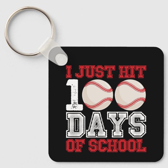 I Just Hit 100 Days of School Baseball Keychain (Front)