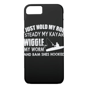 i just hold my rod steady my kayak wiggle my worm iPhone 8/7 case