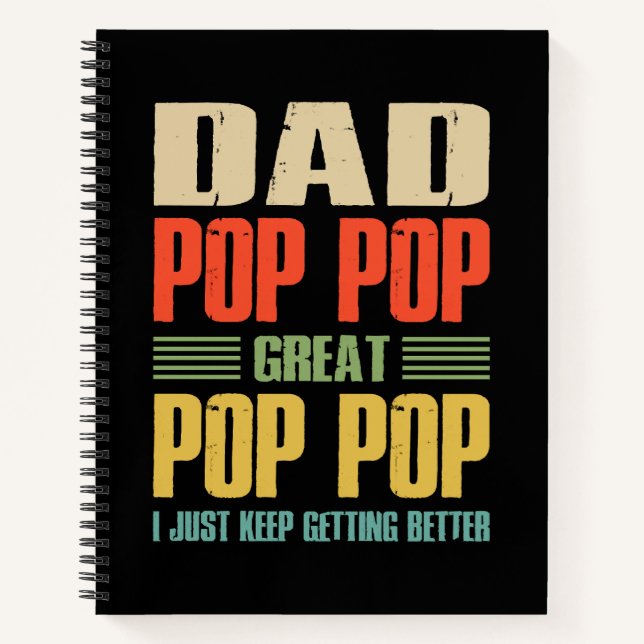  I Just Keep Getting Better Notebook (Front)
