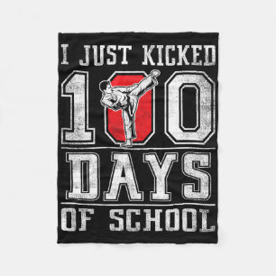 I Just Kicked 100 Days Of School Karate Happy 100  Fleece Blanket