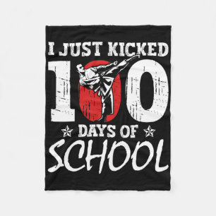 I Just Kicked 100 Days Of School Martial Arts Kara Fleece Blanket