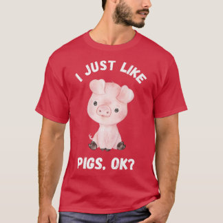 I Just Like Pigs Funny Cute Pig Farm Premium  T-Shirt