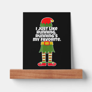 I Just Like to Run Running Runner Christmas Elf Picture Ledge