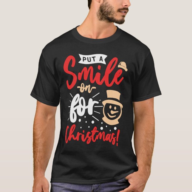 I Just Like To Smile Smiling's My Favorite Christm T-Shirt (Front)
