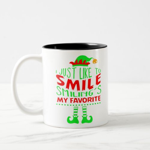 I Just Like to Smile Smilings my Favorite ELF Chr Two_Tone Coffee Mug
