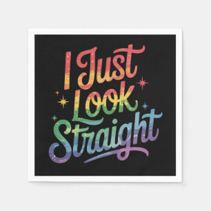 I Just Look Straight Gay Rainbow LGBTQ Pride Ally Napkins