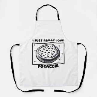 I Just Love Focaccia - Foodie-Themed Design Apron