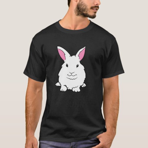I Just Love My Bunny Bunny Rabbit Owner Love Bunni T_Shirt