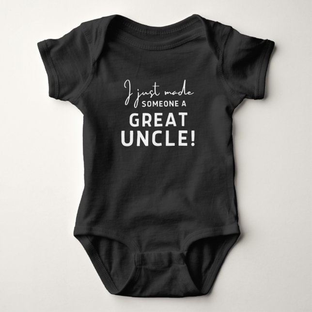 I Just Made Someone A Great Uncle Cute Baby Gift  Bodysuit (Front)