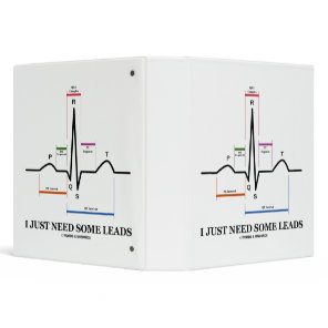 I Just Need Some Leads ECG EKG Medical Humor 3 Ring Binder
