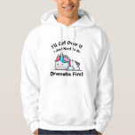 I Just Need To Be Dramatic Cute Lazy Unicorn Hoodie