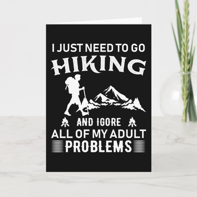 I just need to go Hiking Card (Front)