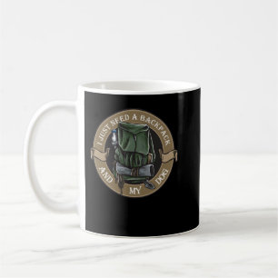 I Just Need To Go Hiking Funny Hiking Lover Coffee Mug