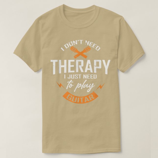 I Just Need To Play GuitarGuitar 1696 T-Shirt (Design Front)
