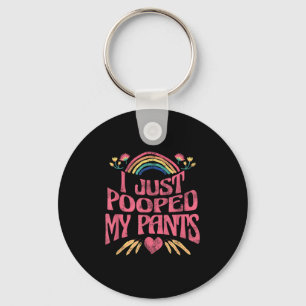 I Just Pooped My Pants Funny Adult Humor Meme , Sm Keychain