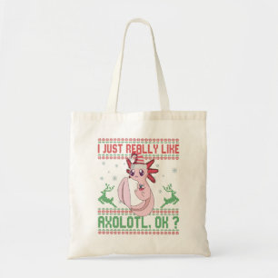I just Really Like Axolotl Ok Funny Christmas Gift Tote Bag
