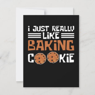 I just really like Baking Cookies Note Card