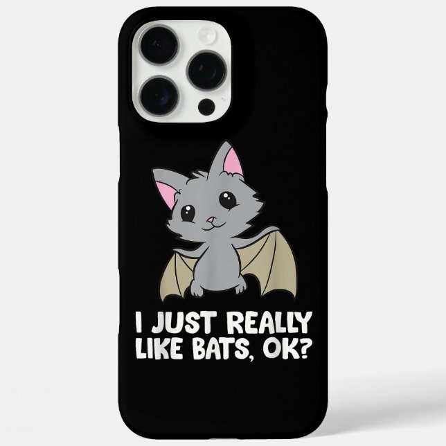 I Just Really Like Bats, Okay Funny Bat Lover Case-Mate iPhone Case (Back)